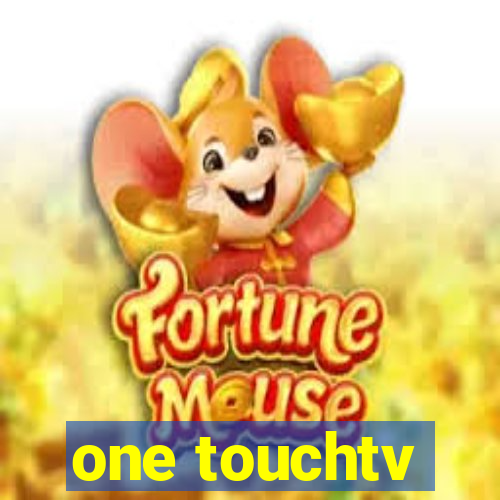 one touchtv